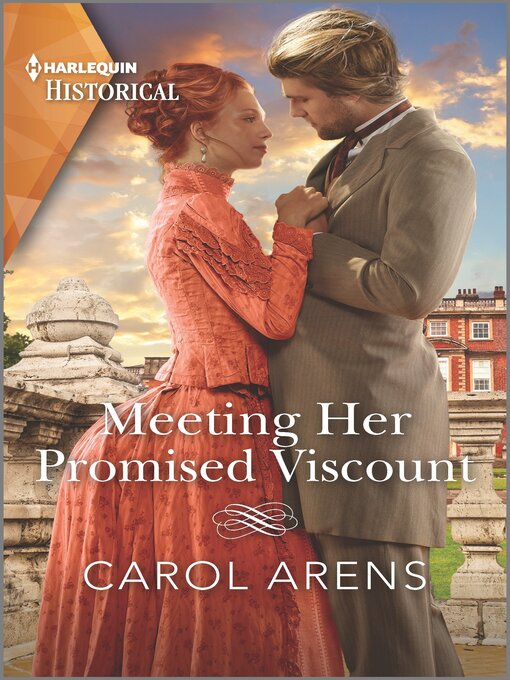 Title details for Meeting Her Promised Viscount by Carol Arens - Available